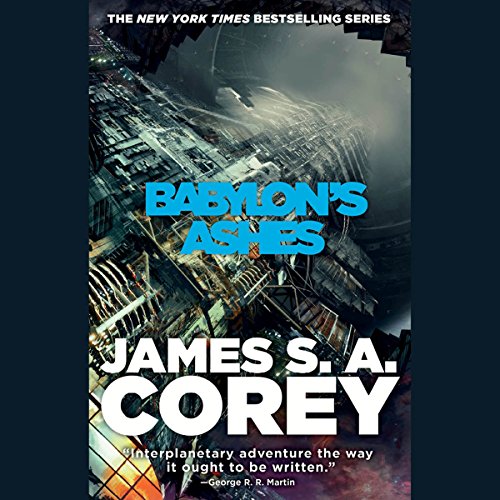 James S. A. Corey - Babylon'S Ashes Audiobook  