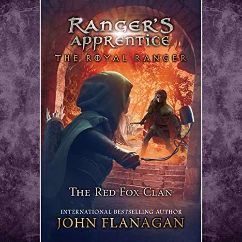 John Flanagan - The Royal Ranger: The Red Fox Clan Audiobook  