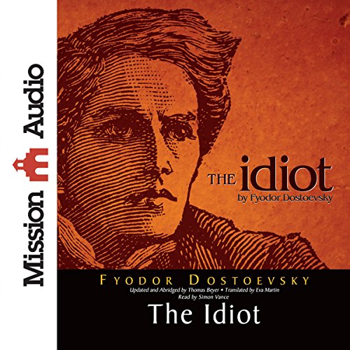 Fyodor Dostoevsky - The Idiot Audiobook  