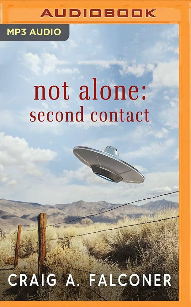 Craig A. Falconer - Not Alone: Second Contact Audiobook  