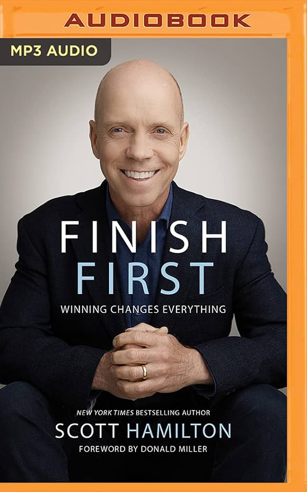 Scott Hamilton - Finish First Audiobook  