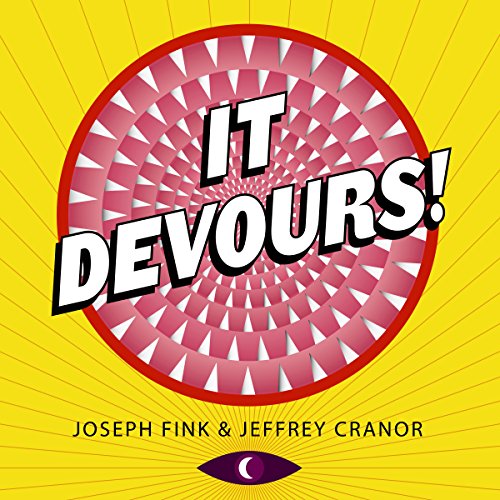 Joseph Fink - It Devours! Audiobook  