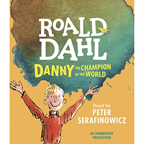 Roald Dahl - Danny the Champion of the World Audiobook  