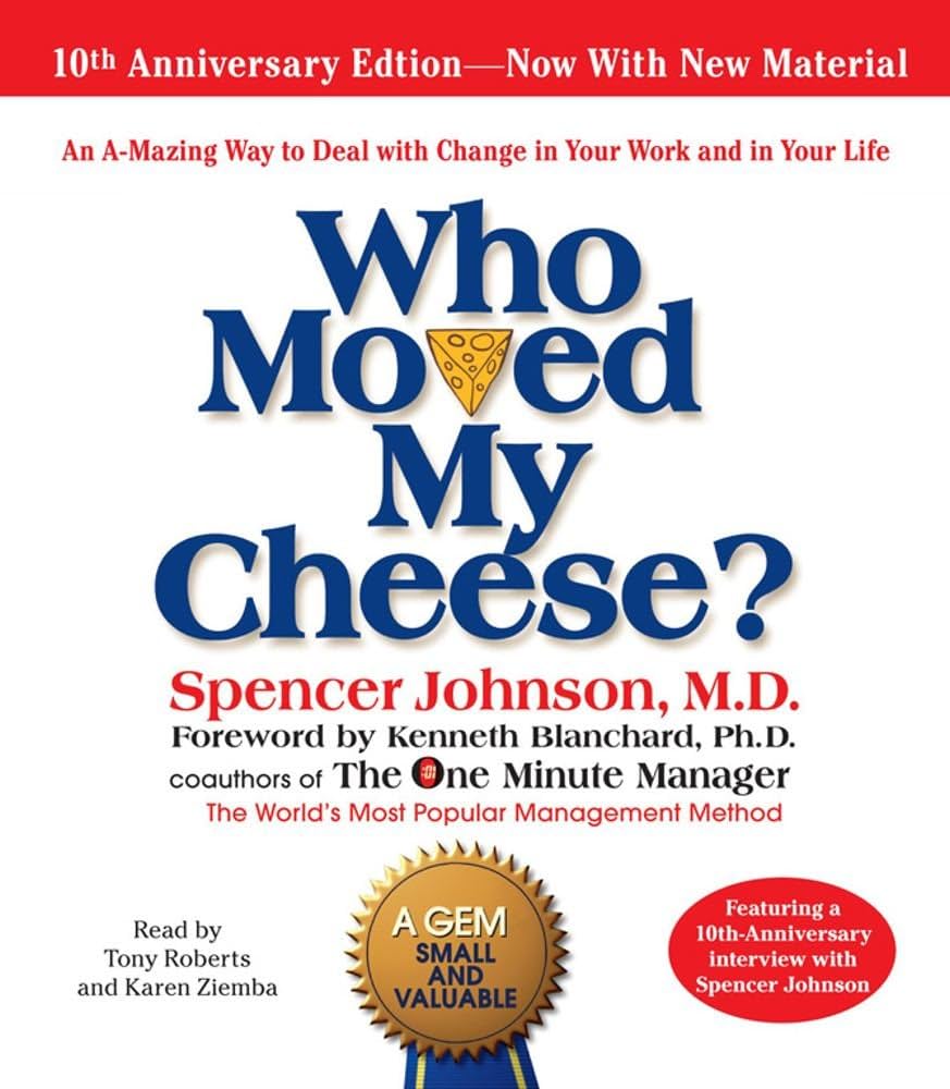 Spencer Johnson M.D. - Who Moved My Cheese Audiobook  