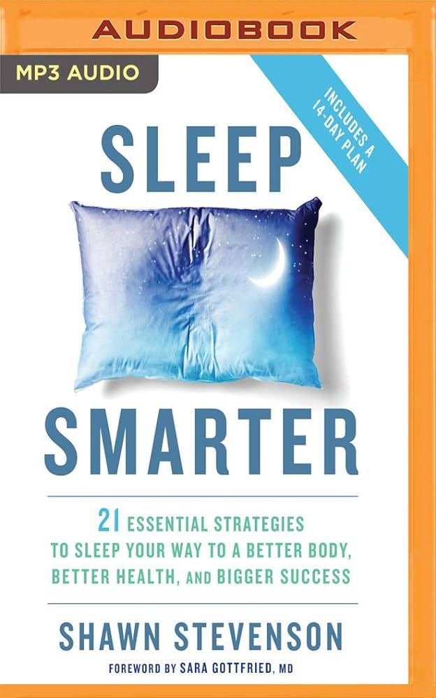 Shawn Stevenson - Sleep Smarter Audiobook  