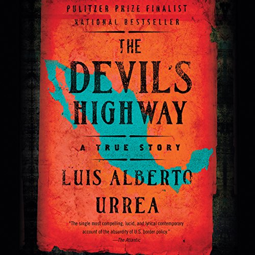 Luis Alberto Urrea - The Devil'S Highway Audiobook  