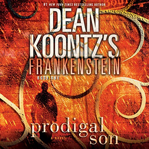 Dean Koontz - Frankenstein Audiobook: Chilling Saga Unleashed