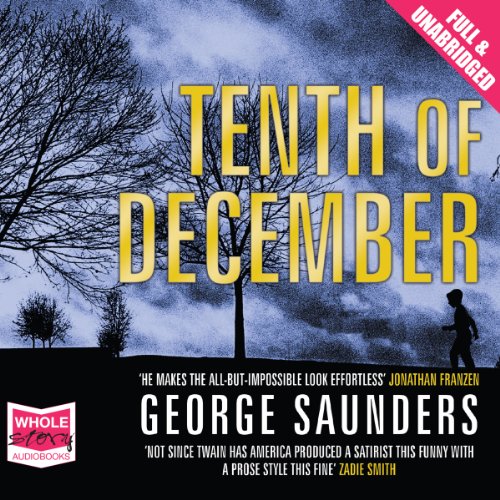 George Saunders - Tenth of December Audiobook  