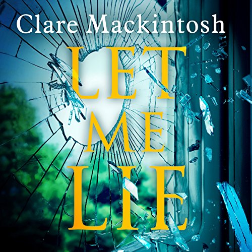 Clare Mackintosh - Let Me Lie Audiobook  