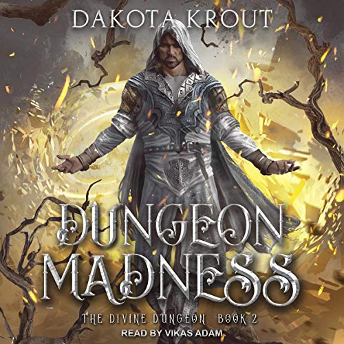 Dakota Krout - Dungeon Madness Audiobook  