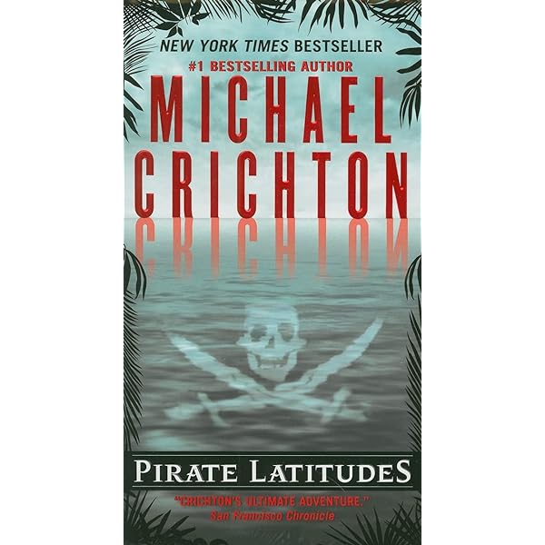 Michael Crichton - Pirate Latitudes Audiobook  