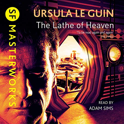 The Lathe Of Heaven Audiobook - Ursula K. Le Guin  