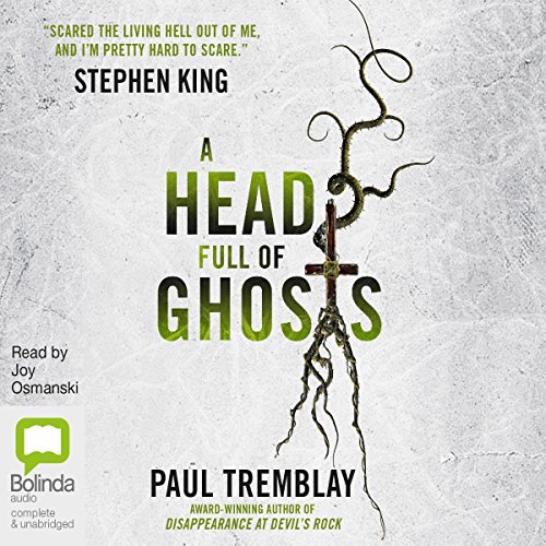 Paul Tremblay - A Head Full of Ghosts Audiobook  