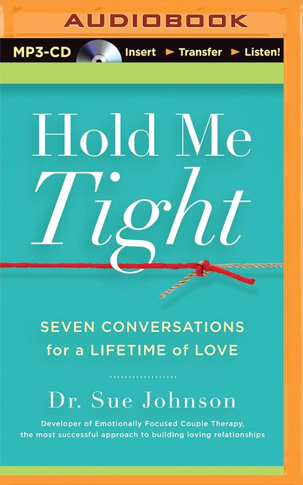 Dr. Sue Johnson - Hold Me Tight Audiobook  