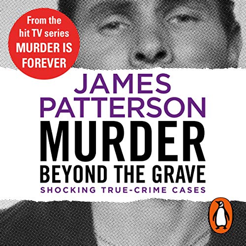 James Patterson - Murder Beyond the Grave Audiobook  