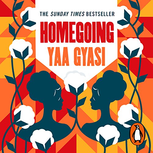 Yaa Gyasi - Homegoing Audiobook  