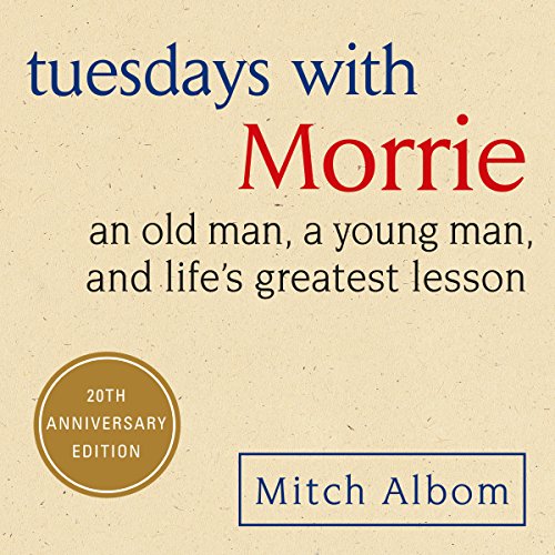 Mitch Albom - Tuesdays With Morrie Audiobook  