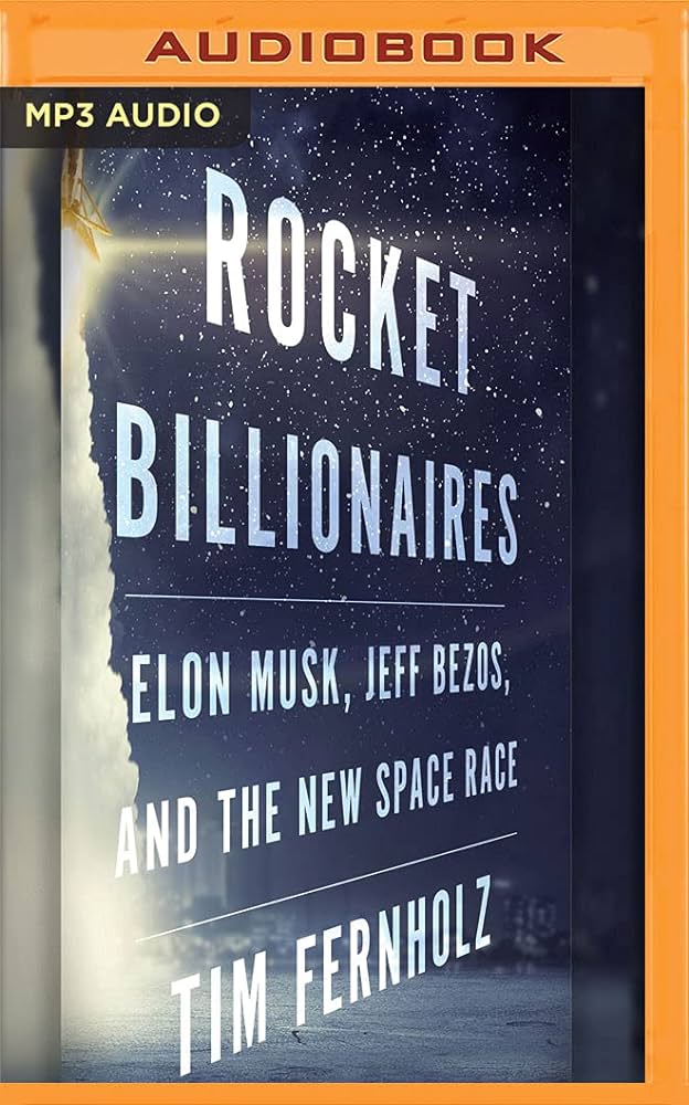 Tim Fernholz - Rocket Billionaires Audiobook  