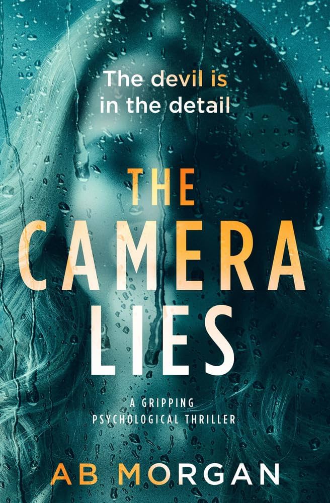 Ab Morgan - The Camera Lies Audiobook  