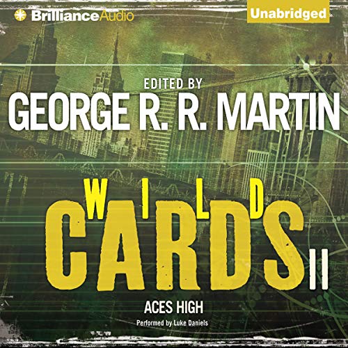 George R. R. Martin - Wild Cards 2 Aces High Audiobook  