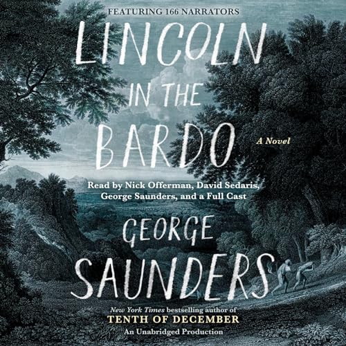 George Saunders - Lincoln in the Bardo Audiobook  