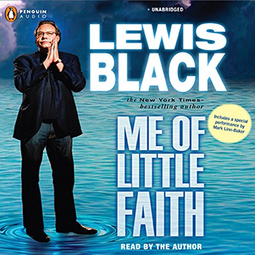 Lewis Black - Me of Little Faith Audiobook  