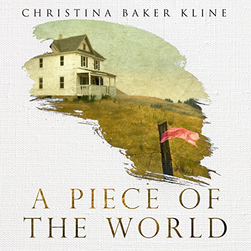 Christina Baker Kline - A Piece of the World Audiobook  