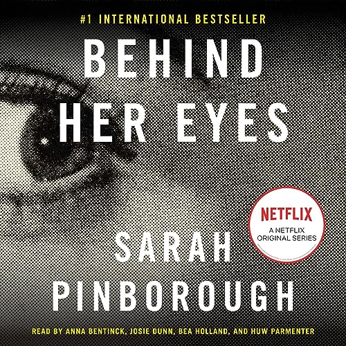 Sarah Pinborough - Behind Her Eyes Audiobook  