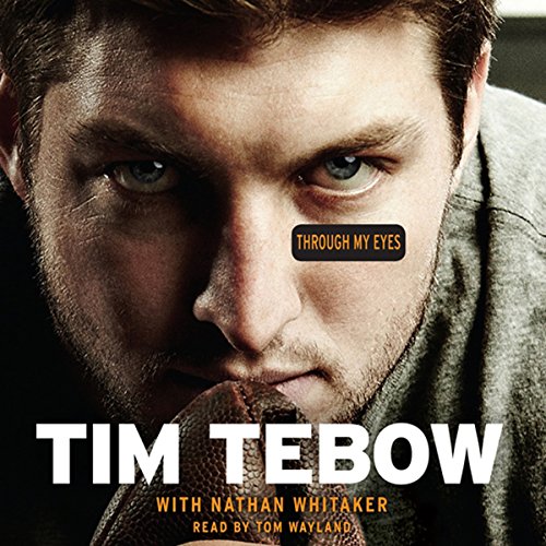 Tim Tebow - Through My Eyes Audiobook  