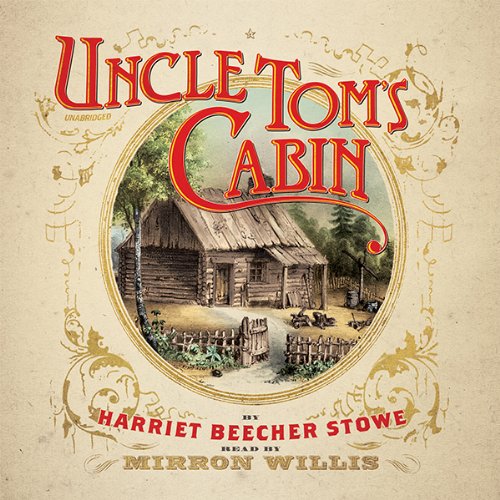 Harriet Beecher Stowe - Uncle Tom'S Cabin Audiobook  