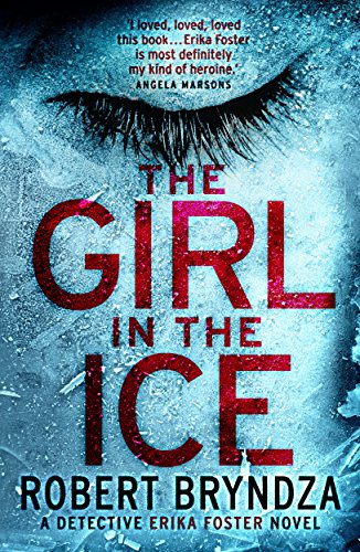 Robert Bryndza - The Girl in the Ice Audiobook  