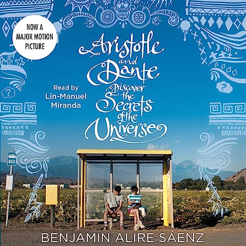 Aristotle And Dante Discover the Secrets of the Universe Audiobook by Benjamin Alire Sáenz  