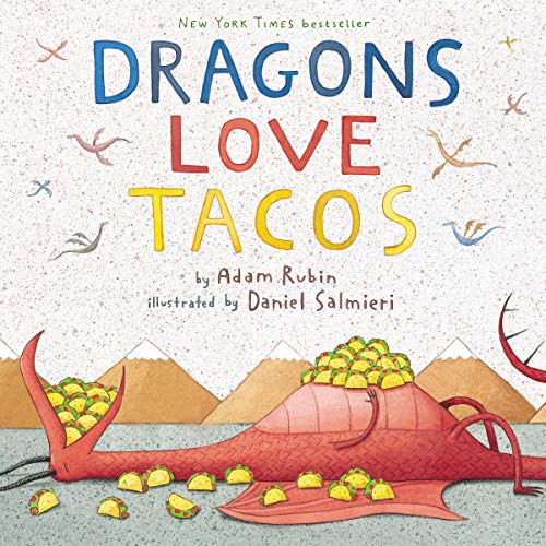 Adam Rubin - Dragons Love Tacos Audiobook  