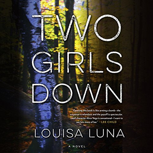 Louisa Luna - Two Girls Down Audiobook  