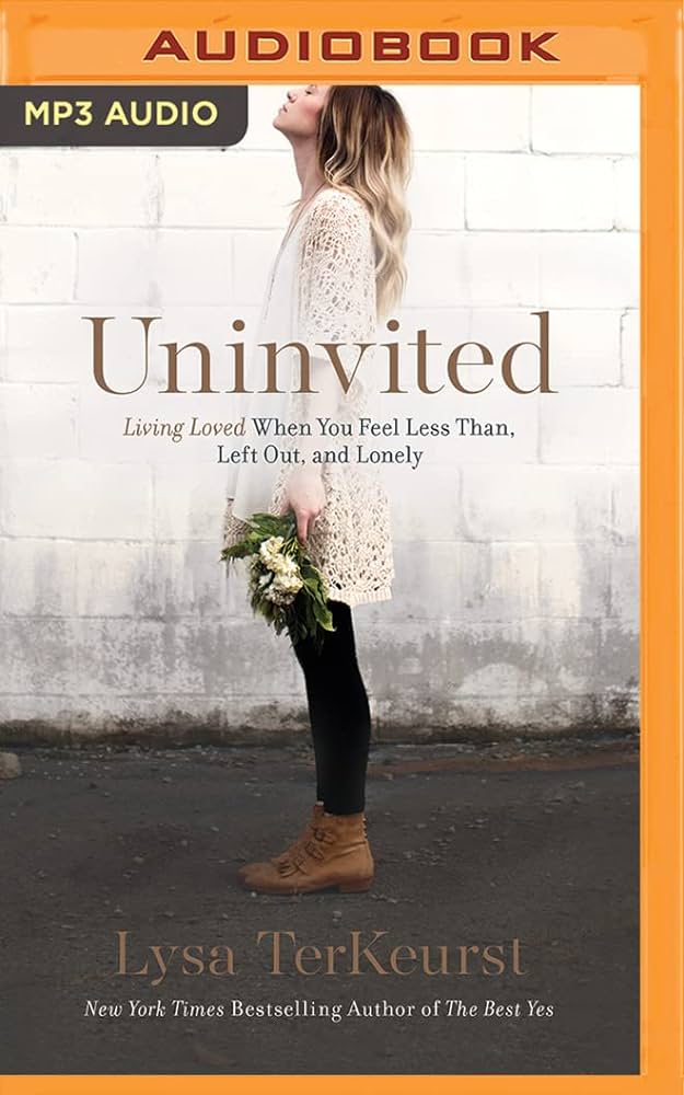 Lysa Terkeurst - Uninvited Audiobook  