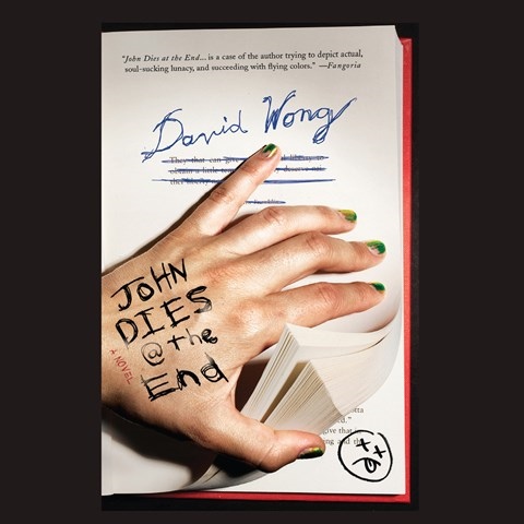 David Wong - John Dies at the End Audiobook  