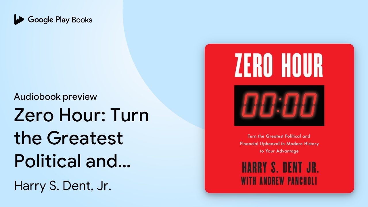 Dent Jr., Harry S. - Zero Hour Audiobook: Unveil the Secrets