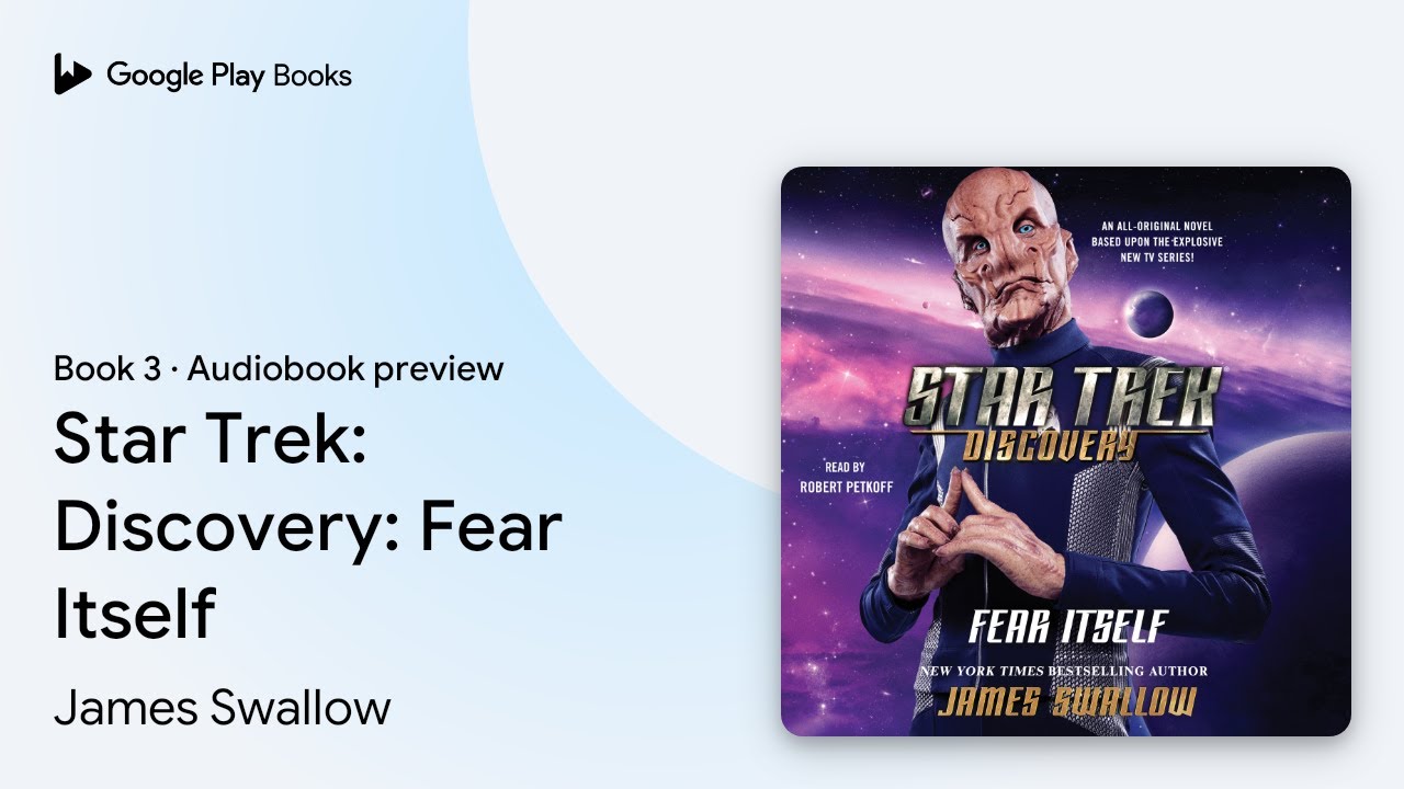 James Swallow - Star Trek Audiobook (Discovery: Fear Itself)  