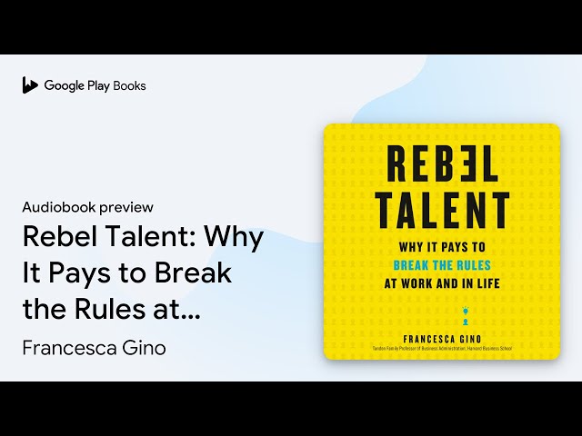 Francesca Gino - Rebel Talent Audiobook  