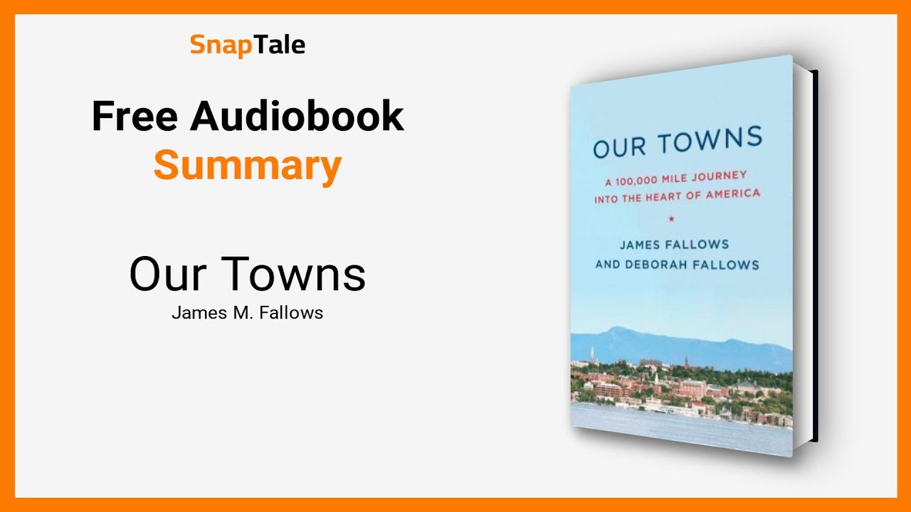 James Fallows - Our Towns Audiobook  