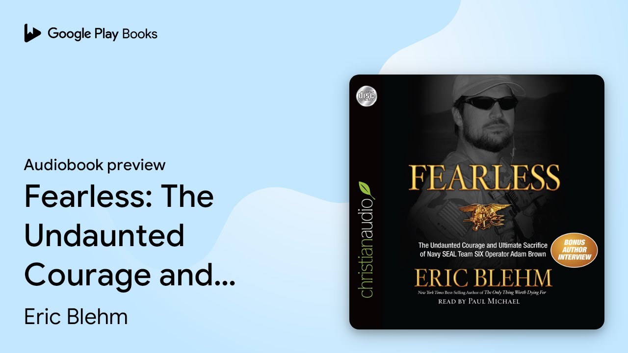 Eric Blehm - Fearless Audiobook  