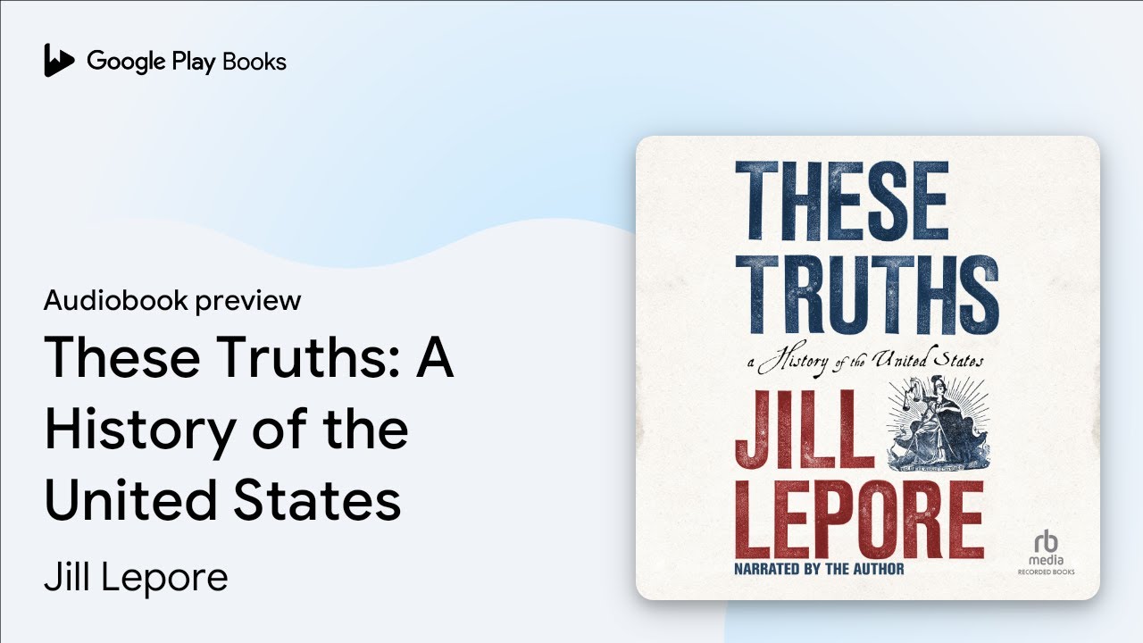 Jill Lepore - These Truths Audiobook  