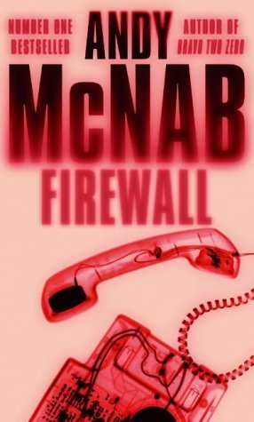 Andy Mcnab - Firewall Audiobook  