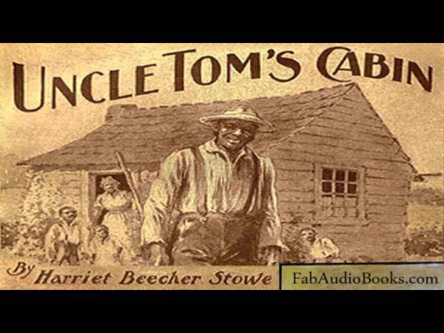 Harriet Beecher Stowe - Uncle Tom'S Cabin Audiobook  