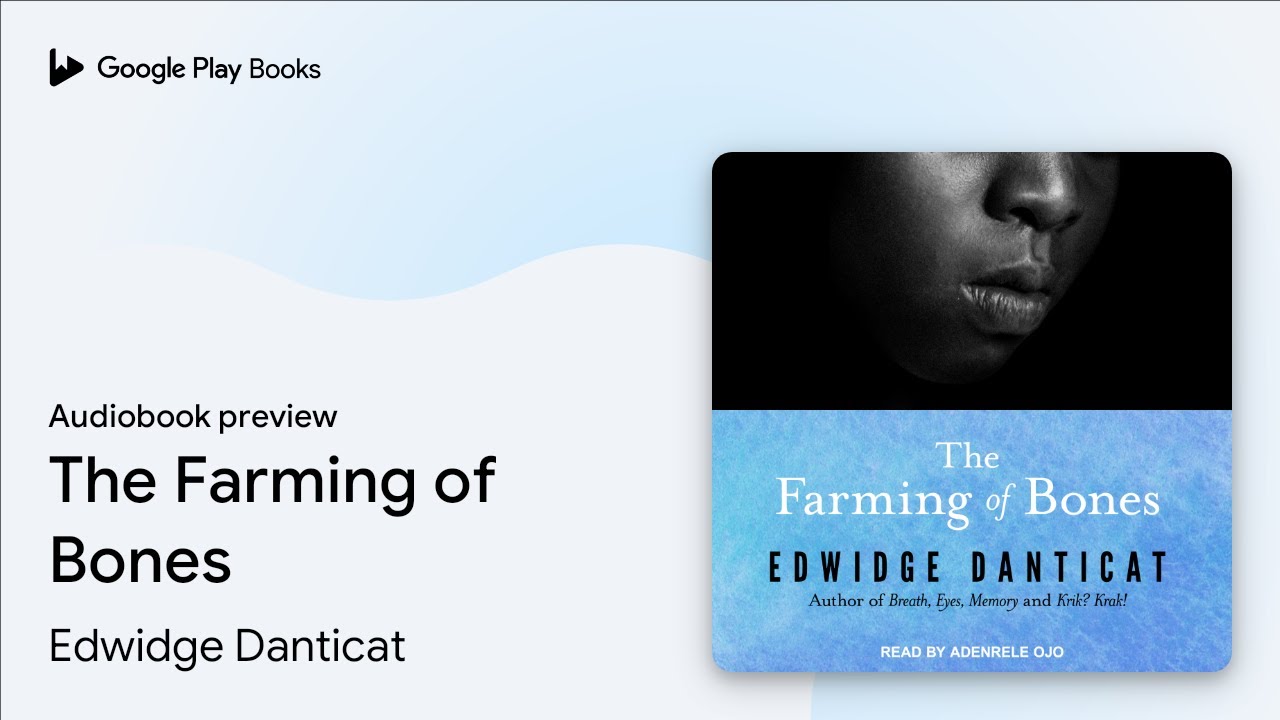 Edwidge Danticat - The Farming of Bones Audiobook  