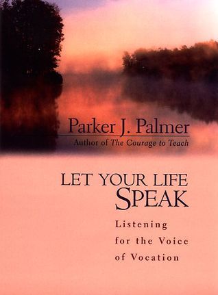 Parker J. Palmer - Let Your Life Speak Audiobook  