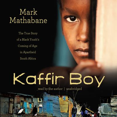 Mark Mathabane - Kaffir Boy Audiobook  