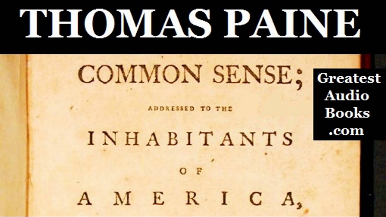 Thomas Paine - Common Sense Audiobook  