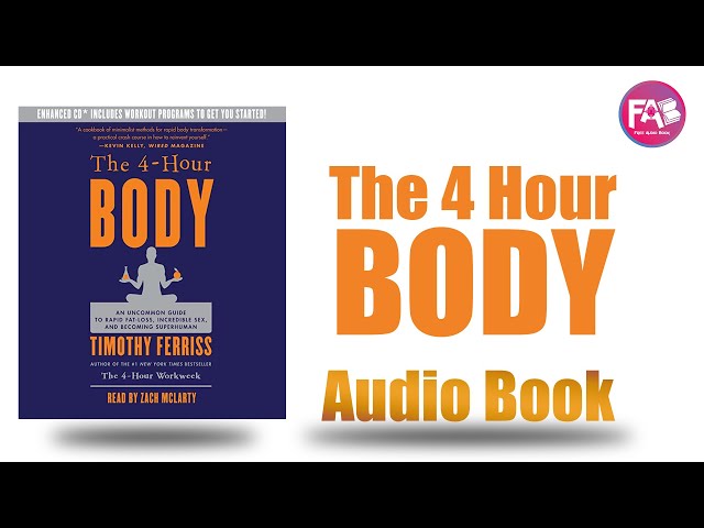 Timothy Ferriss - The 4-Hour Body Audiobook  