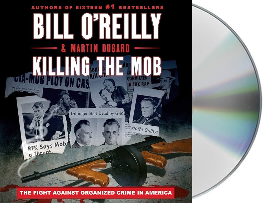 Bill O'Reilly - Killing the Mob Audiobook  